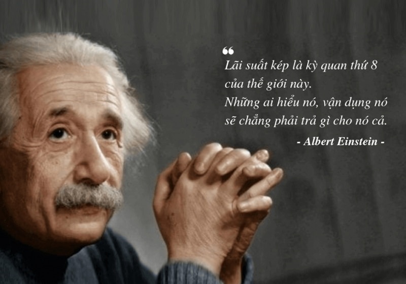 Lãi suất kép - Kỳ Quan thứ 8 của thế giới