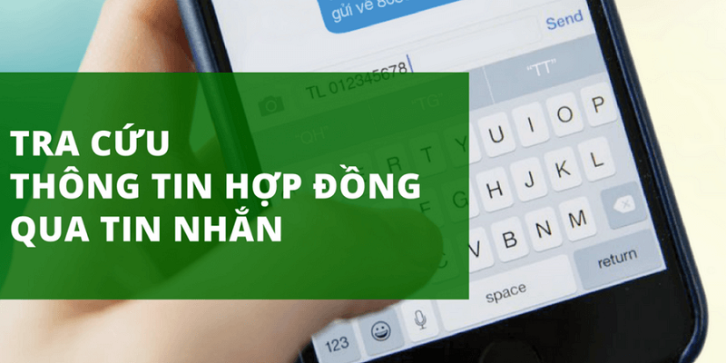 Tra cứu hợp đồng thông qua SMS