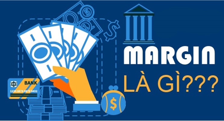 Margin là gì?