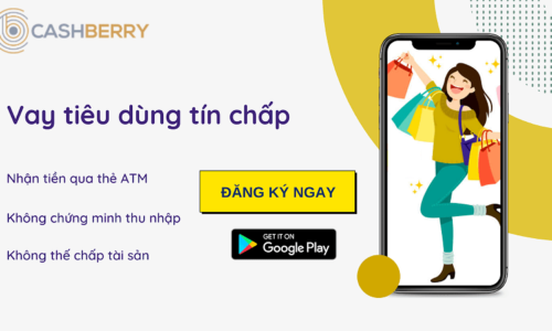 Vay tiền CashBerry 0% lãi suất? Có nên vay không? (2023)