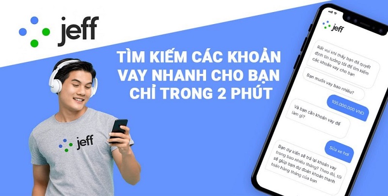 Vay tiền Jeff App siêu đơn giản, nhanh chóng và an toàn