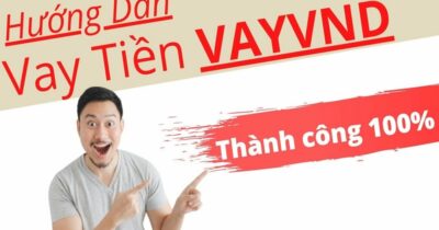 VayVND | Vay tiền mặt 15 triệu trong 24h – Cập nhật 2024
