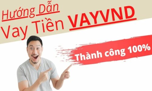 VayVND | Vay tiền mặt 15 triệu trong 24h – Cập nhật 2023