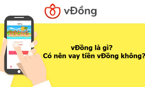 vĐồng là gì? Có nên vay tiền vĐồng không?