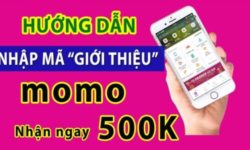 Private: Nhập mã giới thiệu Momo 5 bước nhận 500K – Cập nhật 05/ 2022