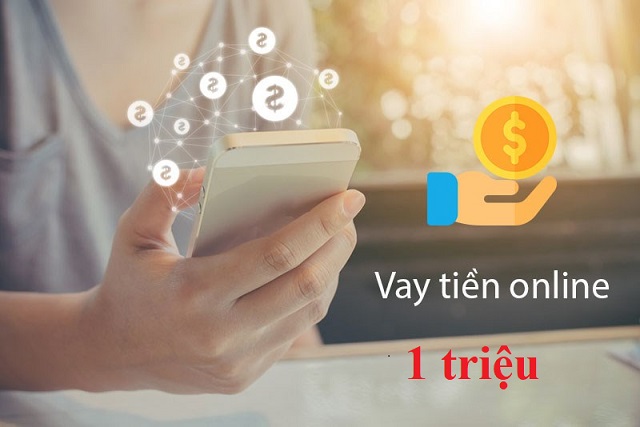 vay 1 triệu online trên điện thoại